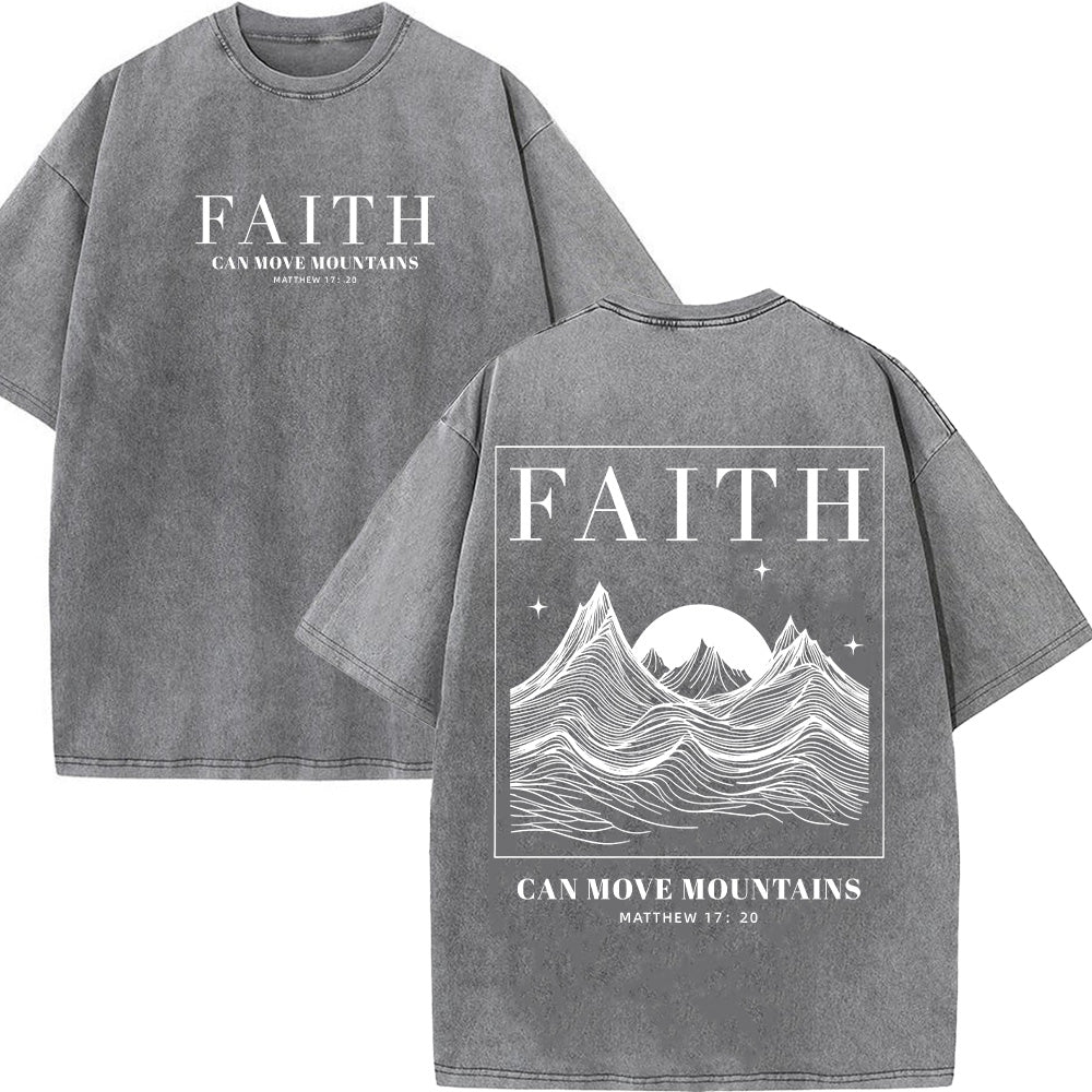 Faith Can Move Mountains Unisex Washed T-Shirt