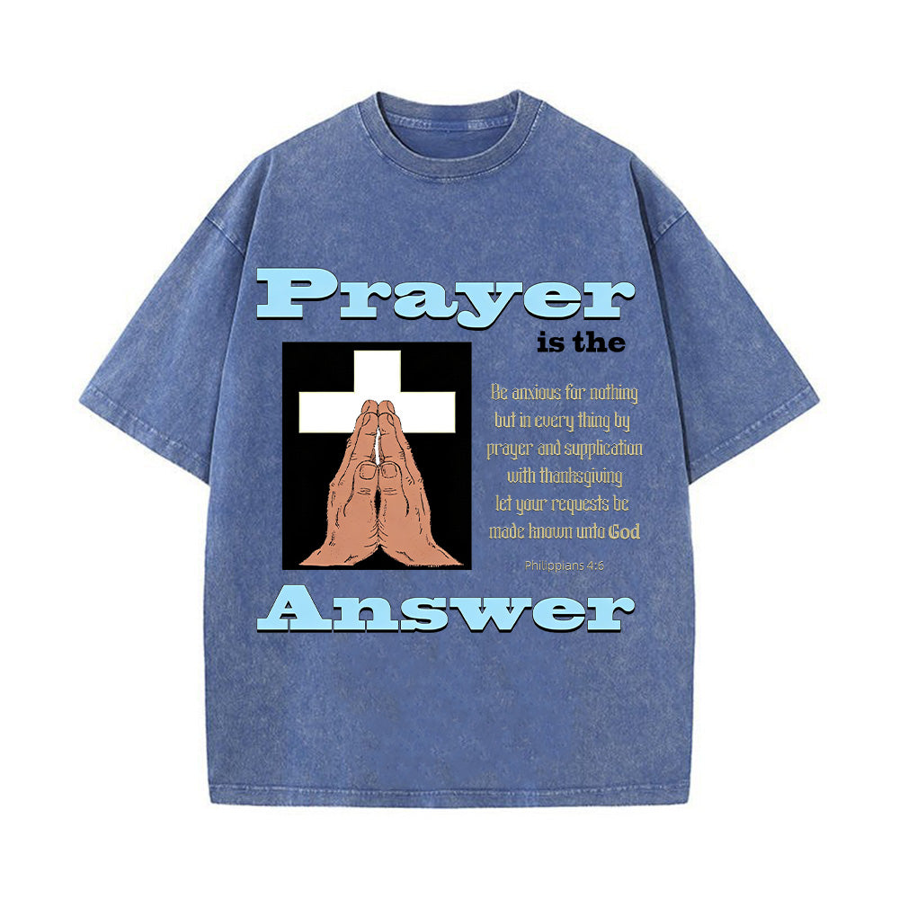 Prayer is the Answer Christian Unisex Washed T-Shirt