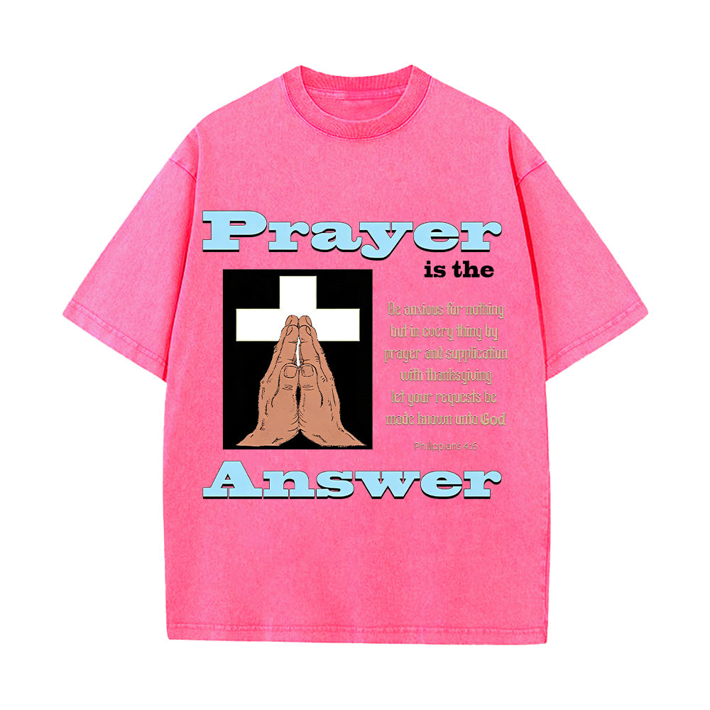 Prayer is the Answer Christian Unisex Washed T-Shirt