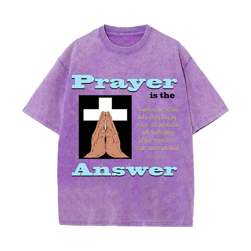 Prayer is the Answer Christian Unisex Washed T-Shirt