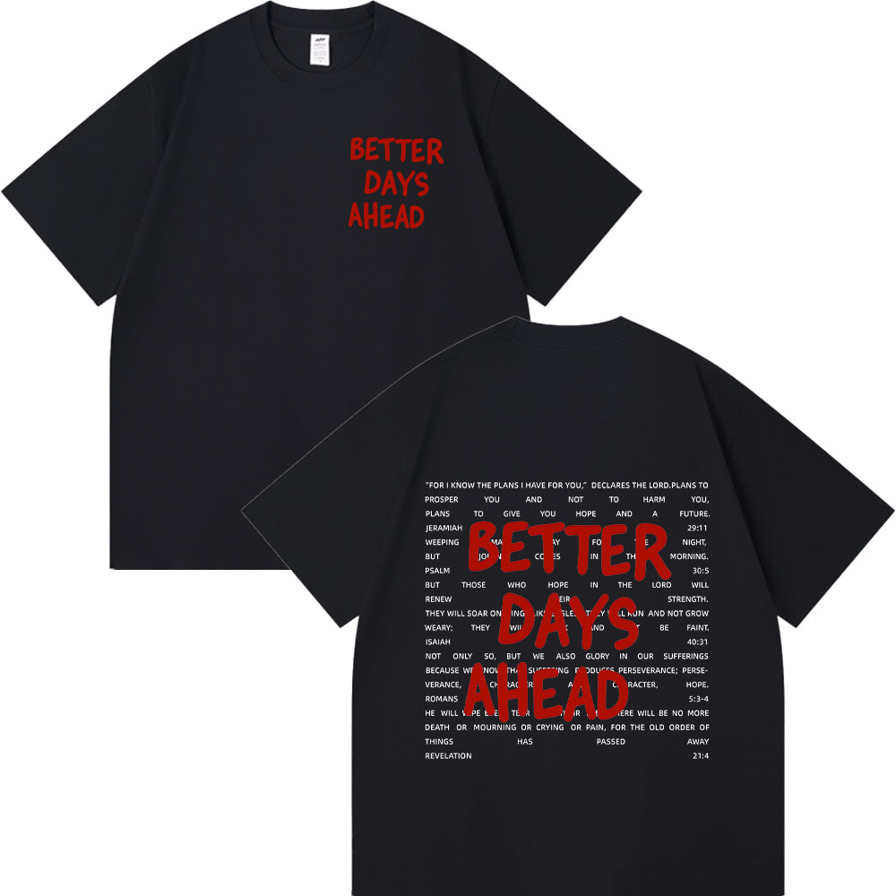 Better Days Ahead Christian Unisex Cotton T-shirt