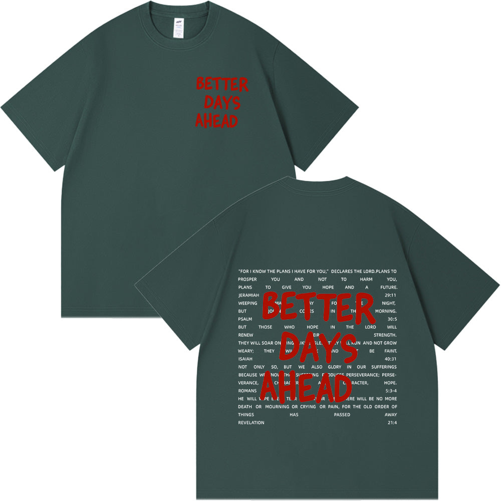 Better Days Ahead Christian Unisex Cotton T-shirt