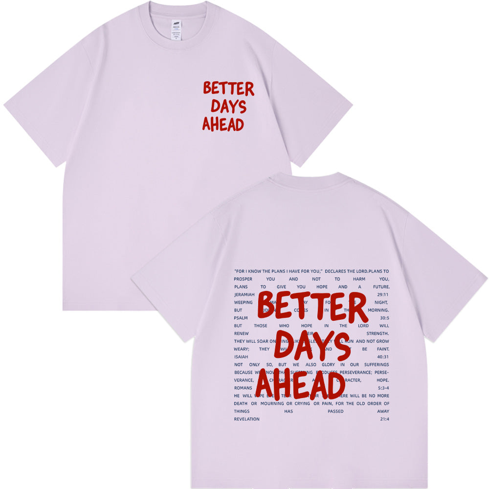Better Days Ahead Christian Unisex Cotton T-shirt