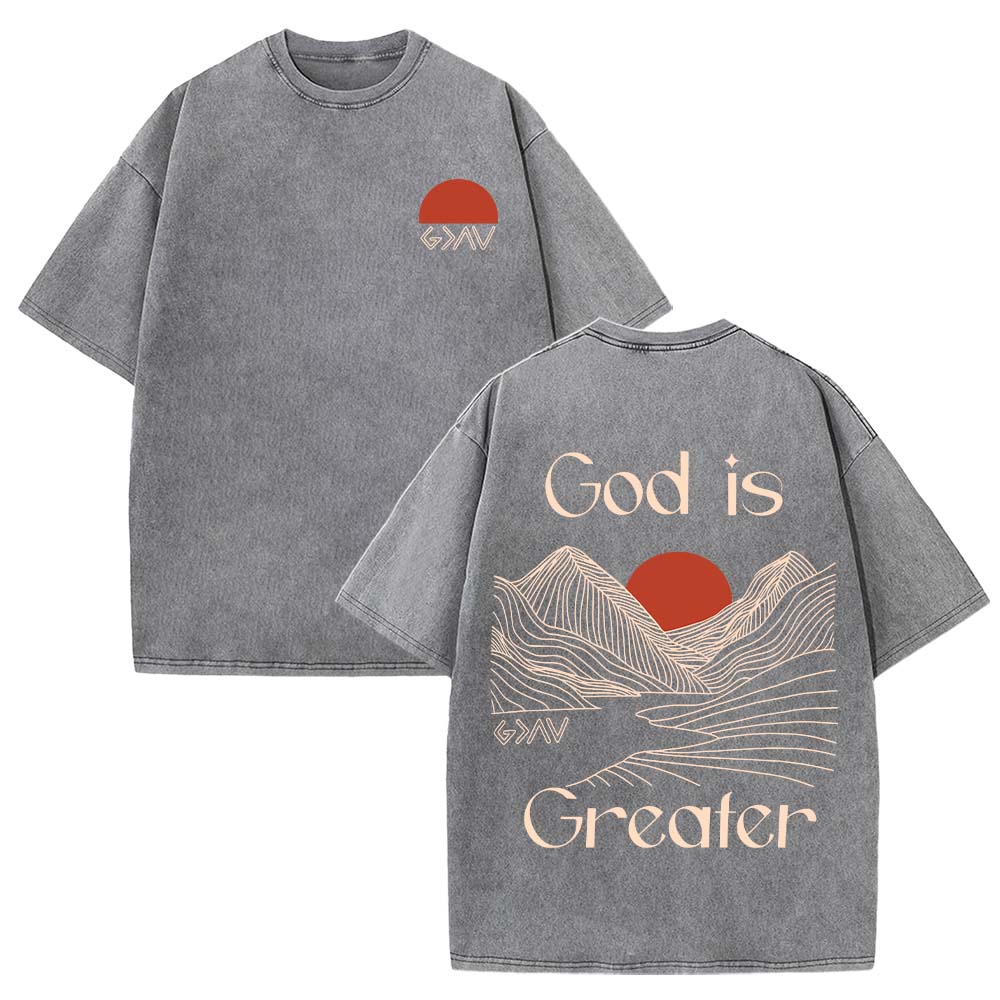 God Is Greater Christian Unisex Washed T-Shirt