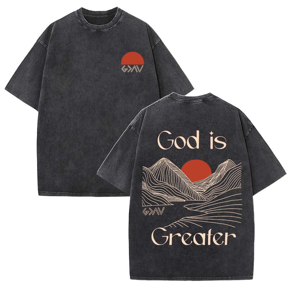 God Is Greater Christian Unisex Washed T-Shirt
