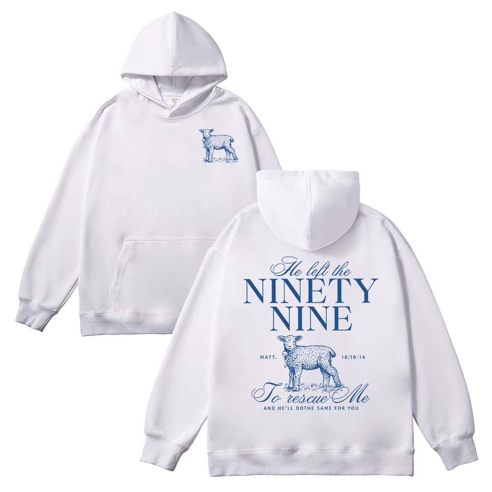 He Left The 99 To Rescue Me Unisex Cotton Hoodie