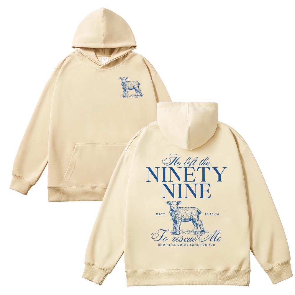 He Left The 99 To Rescue Me Unisex Cotton Hoodie