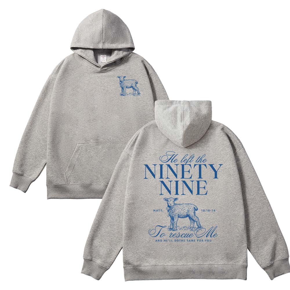 He Left The 99 To Rescue Me Unisex Cotton Hoodie