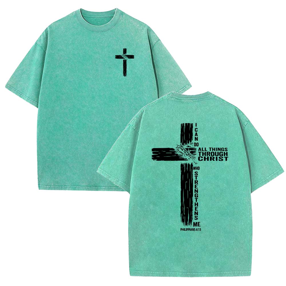 I Can Do All Things Through Christ Unisex Washed T-Shirt