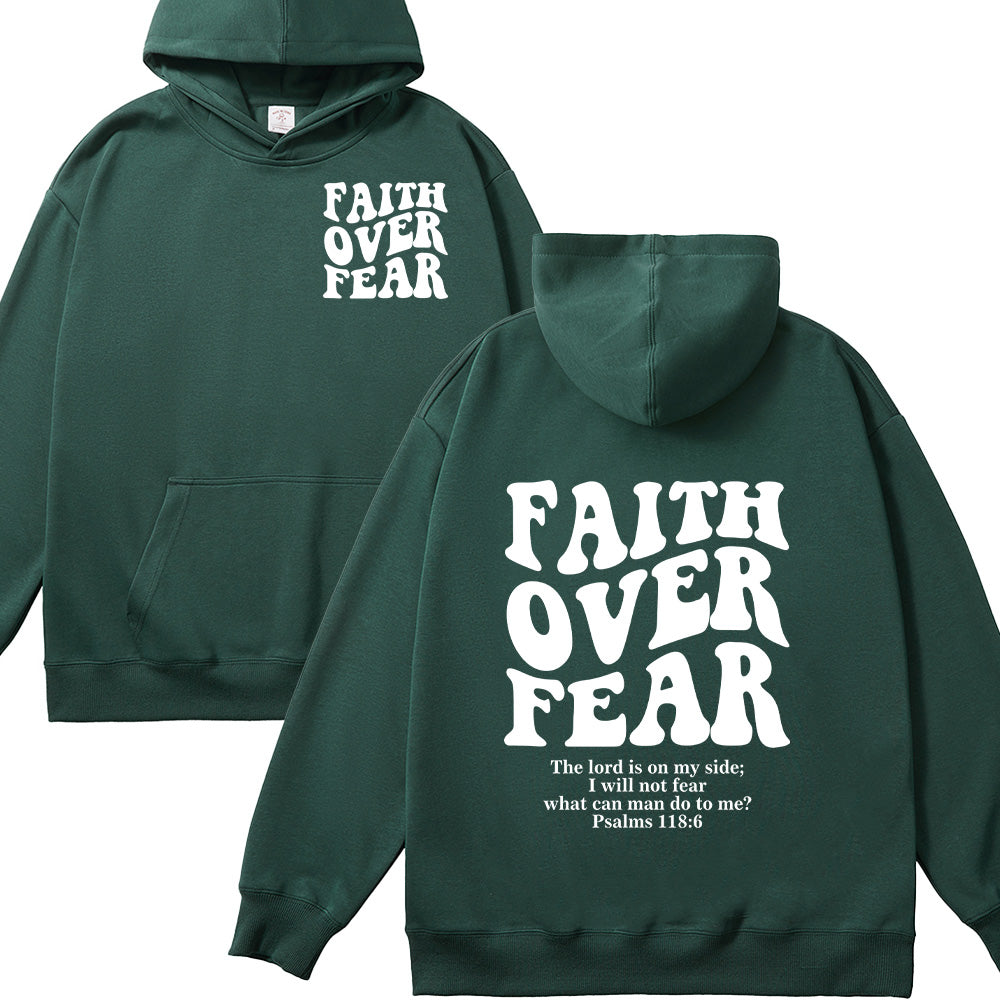 Faith Over Fear Psalms 118:6 Christian Unisex Cotton Hoodie