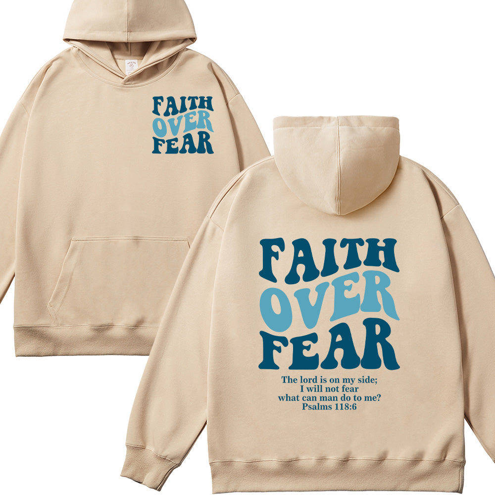 Faith Over Fear Psalms 118:6 Christian Unisex Cotton Hoodie
