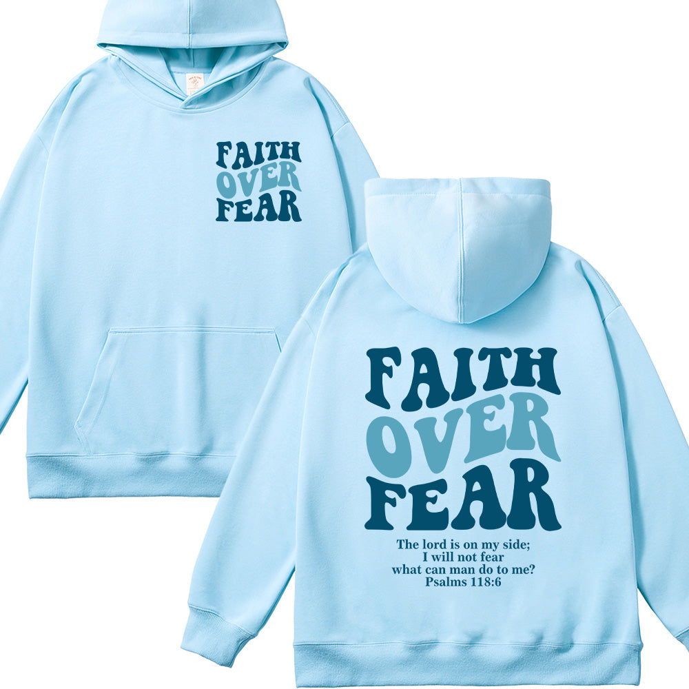 Faith Over Fear Psalms 118:6 Christian Unisex Cotton Hoodie
