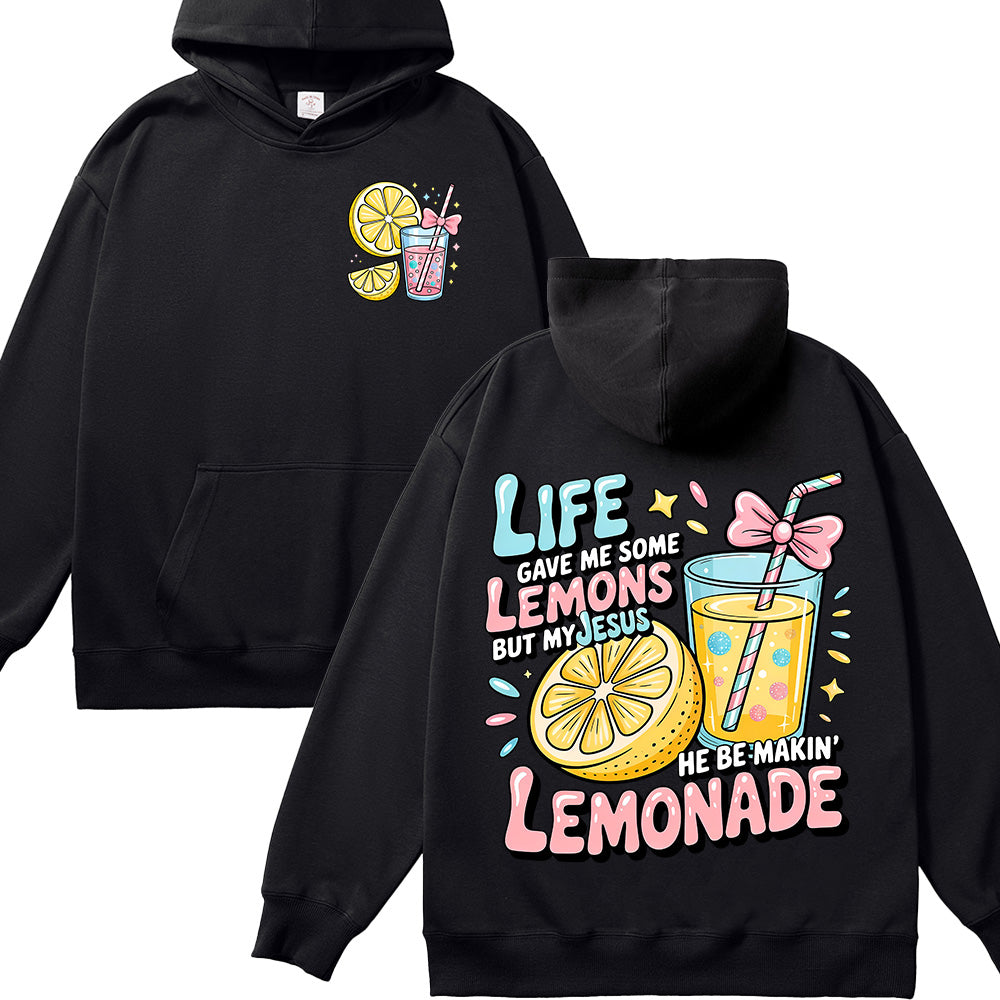 Life Gave Me Lemons But My Jesus Makes Lemonade Unisex Cotton Hoodie