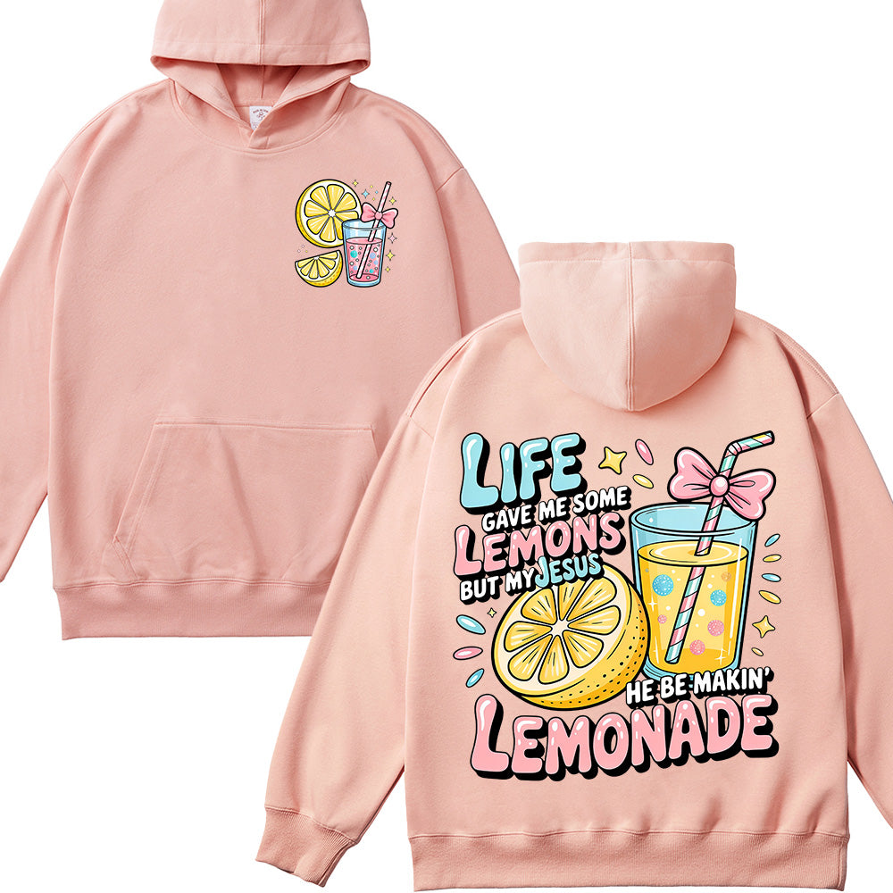 Life Gave Me Lemons But My Jesus Makes Lemonade Unisex Cotton Hoodie