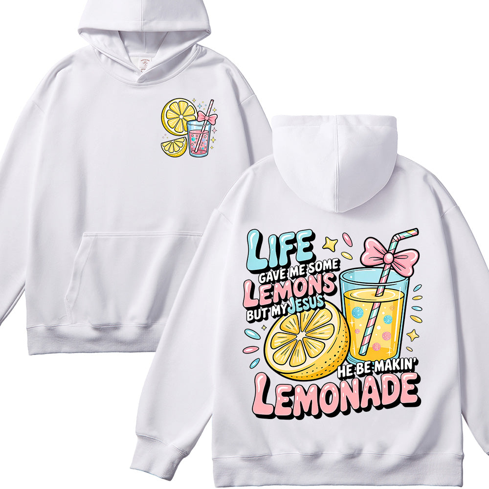 Life Gave Me Lemons But My Jesus Makes Lemonade Unisex Cotton Hoodie