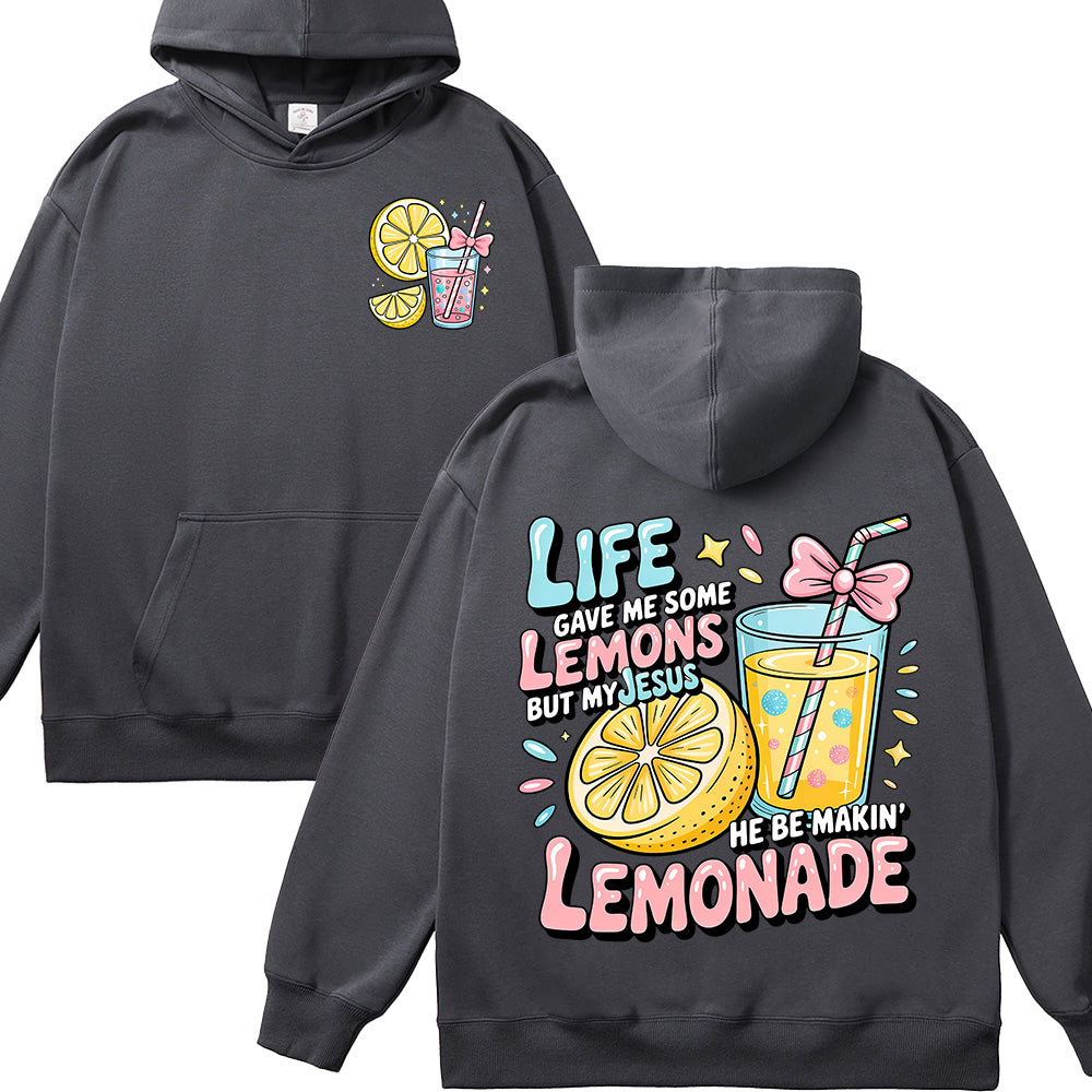 Life Gave Me Lemons But My Jesus Makes Lemonade Unisex Cotton Hoodie