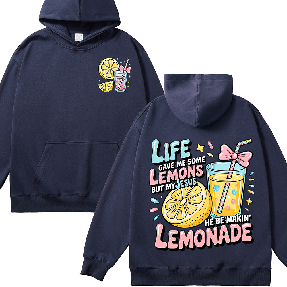 Life Gave Me Lemons But My Jesus Makes Lemonade Unisex Cotton Hoodie