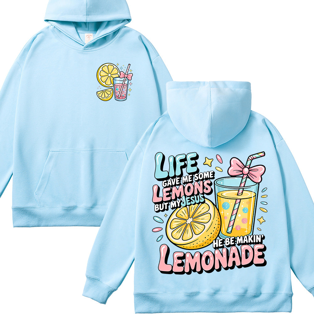 Life Gave Me Lemons But My Jesus Makes Lemonade Unisex Cotton Hoodie