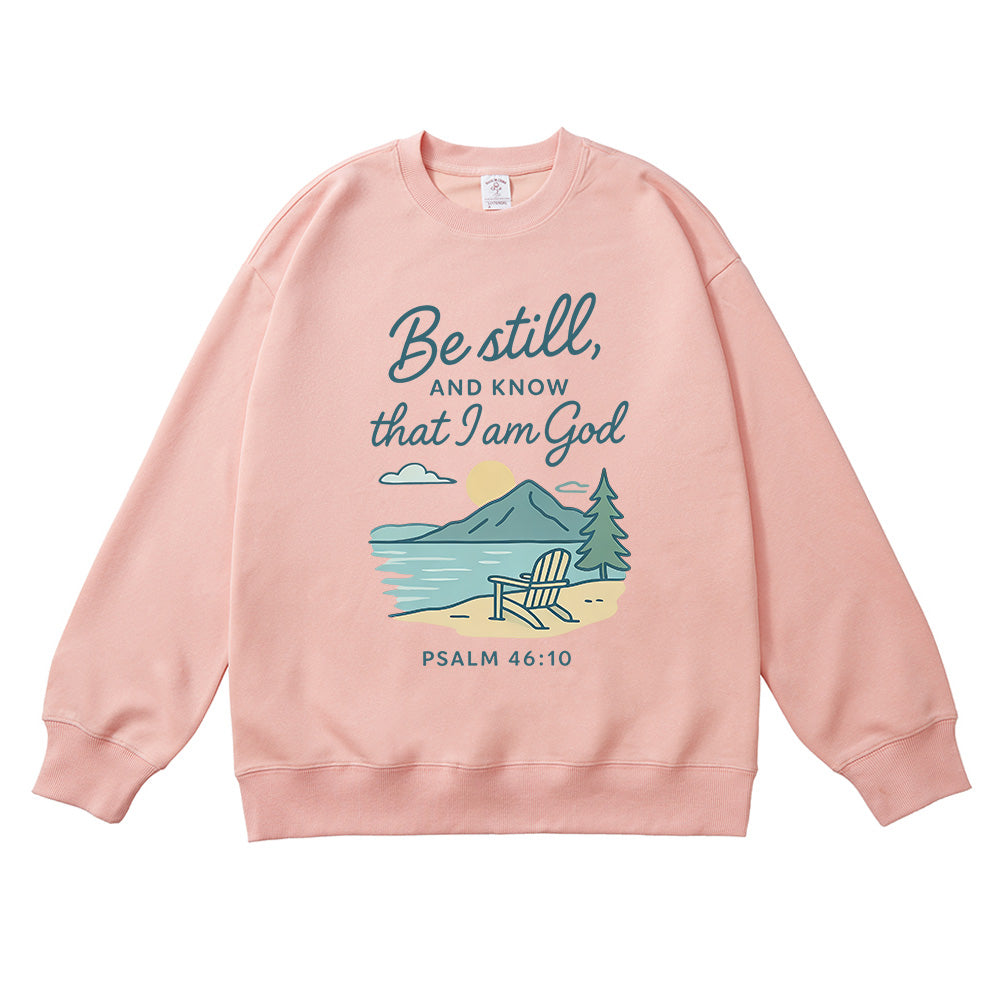 Be Still And Know That I Am God Unisex Cotton Sweatshirt