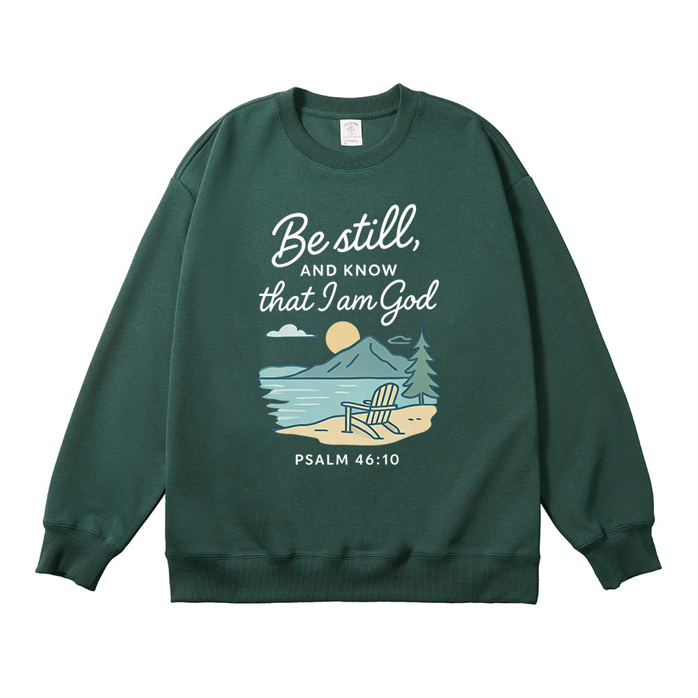 Be Still And Know That I Am God Unisex Cotton Sweatshirt