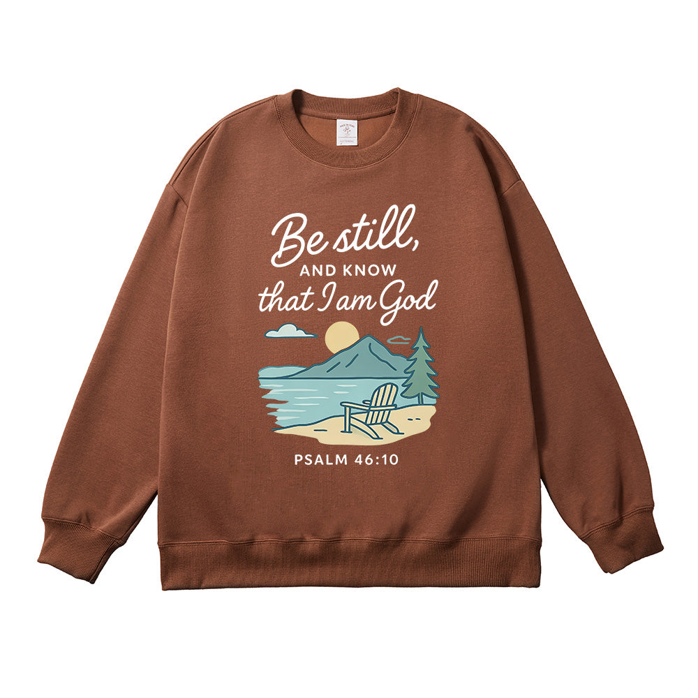 Be Still And Know That I Am God Unisex Cotton Sweatshirt