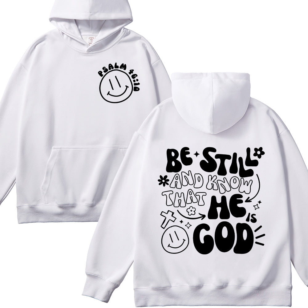 Be Still and Know That He Is God Unisex Cotton Hoodie