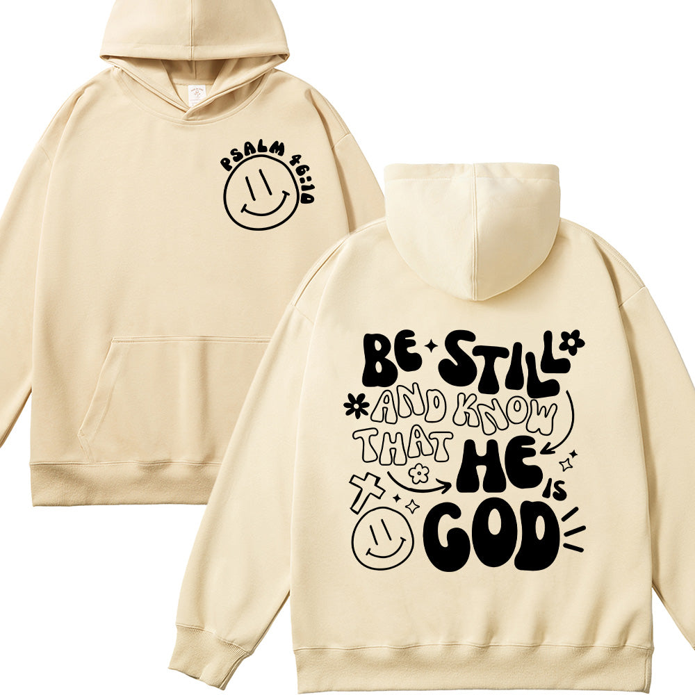 Be Still and Know That He Is God Unisex Cotton Hoodie