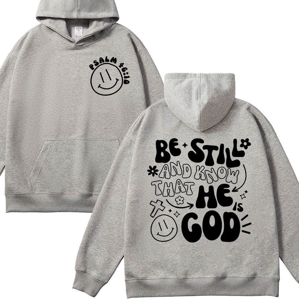 Be Still and Know That He Is God Unisex Cotton Hoodie