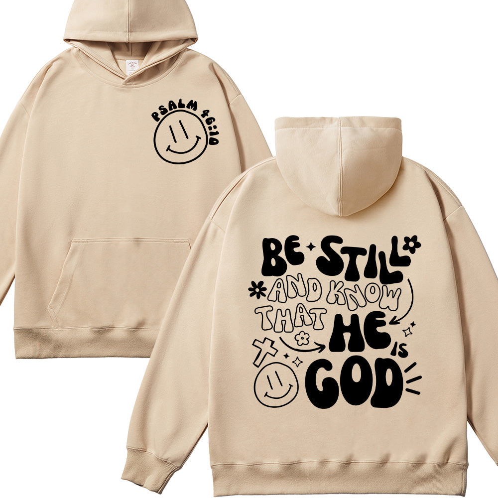Be Still and Know That He Is God Unisex Cotton Hoodie