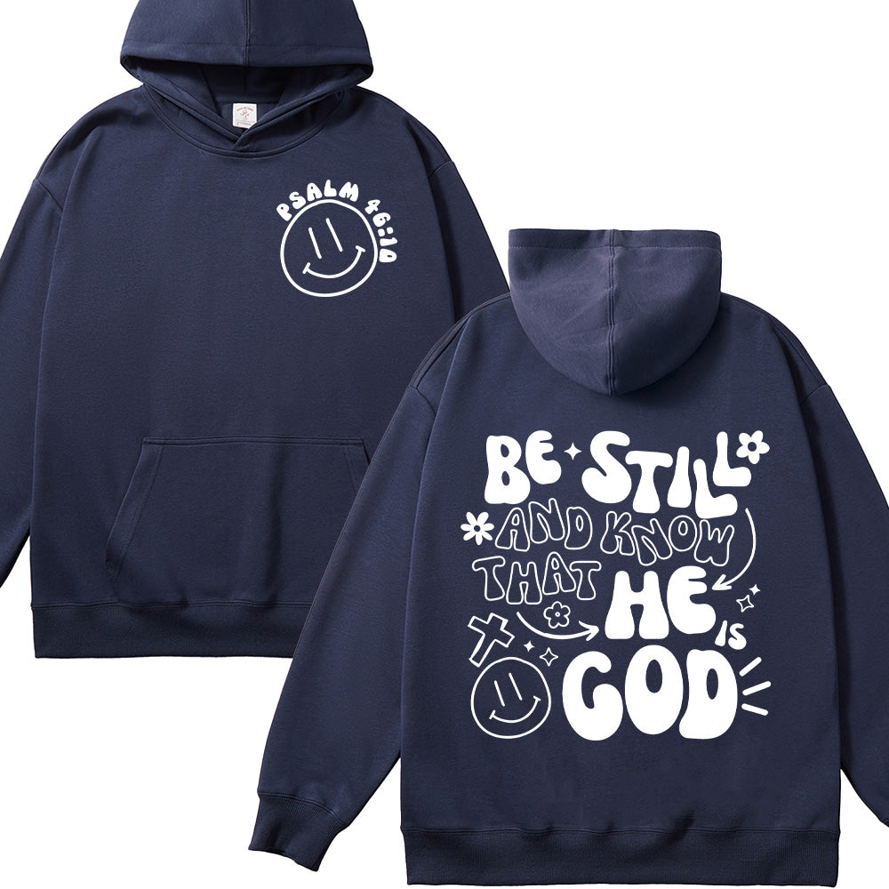 Be Still and Know That He Is God Unisex Cotton Hoodie
