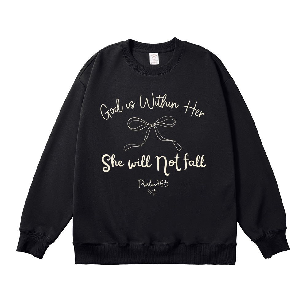 God is Within Her She Will Not Fall Psalm 46:5 Unisex Cotton Sweatshirt