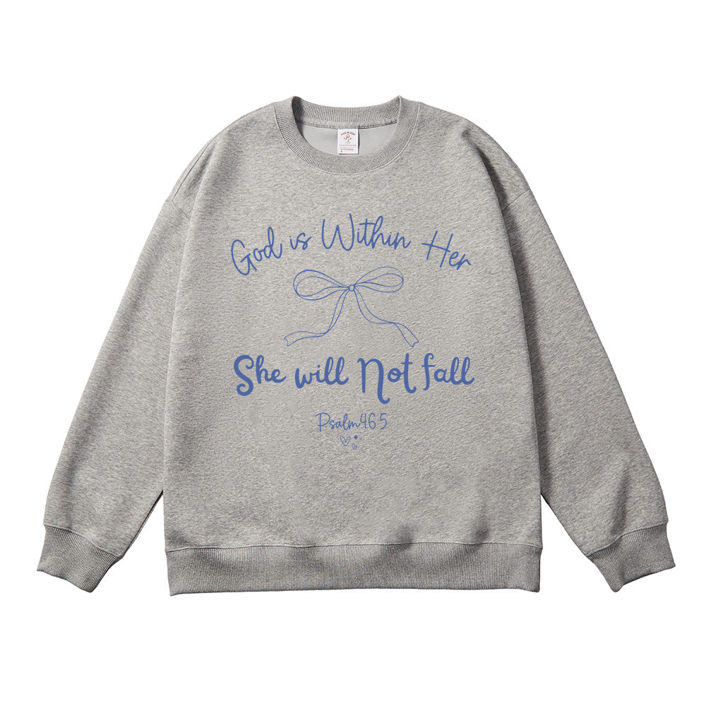 God is Within Her She Will Not Fall Psalm 46:5 Unisex Cotton Sweatshirt