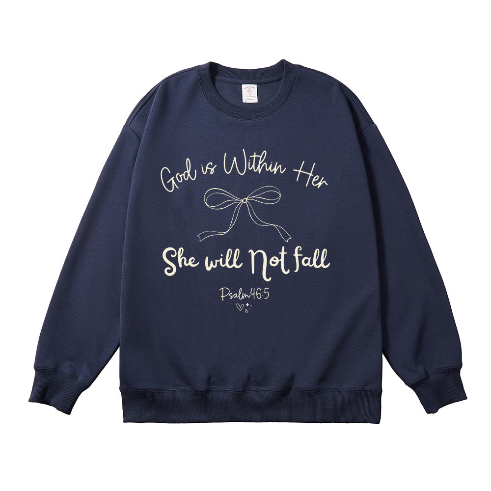 God is Within Her She Will Not Fall Psalm 46:5 Unisex Cotton Sweatshirt