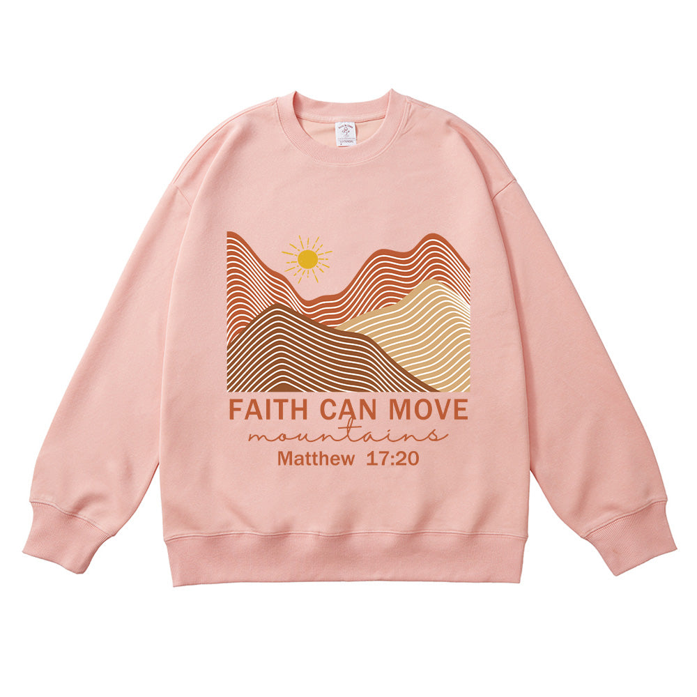 Faith Can Move Mountains Unisex Cotton Sweatshirt