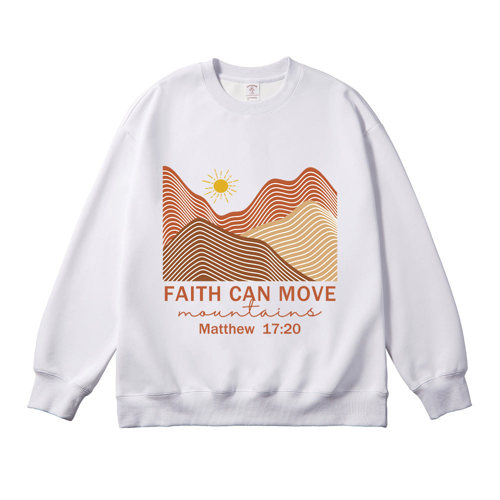 Faith Can Move Mountains Unisex Cotton Sweatshirt