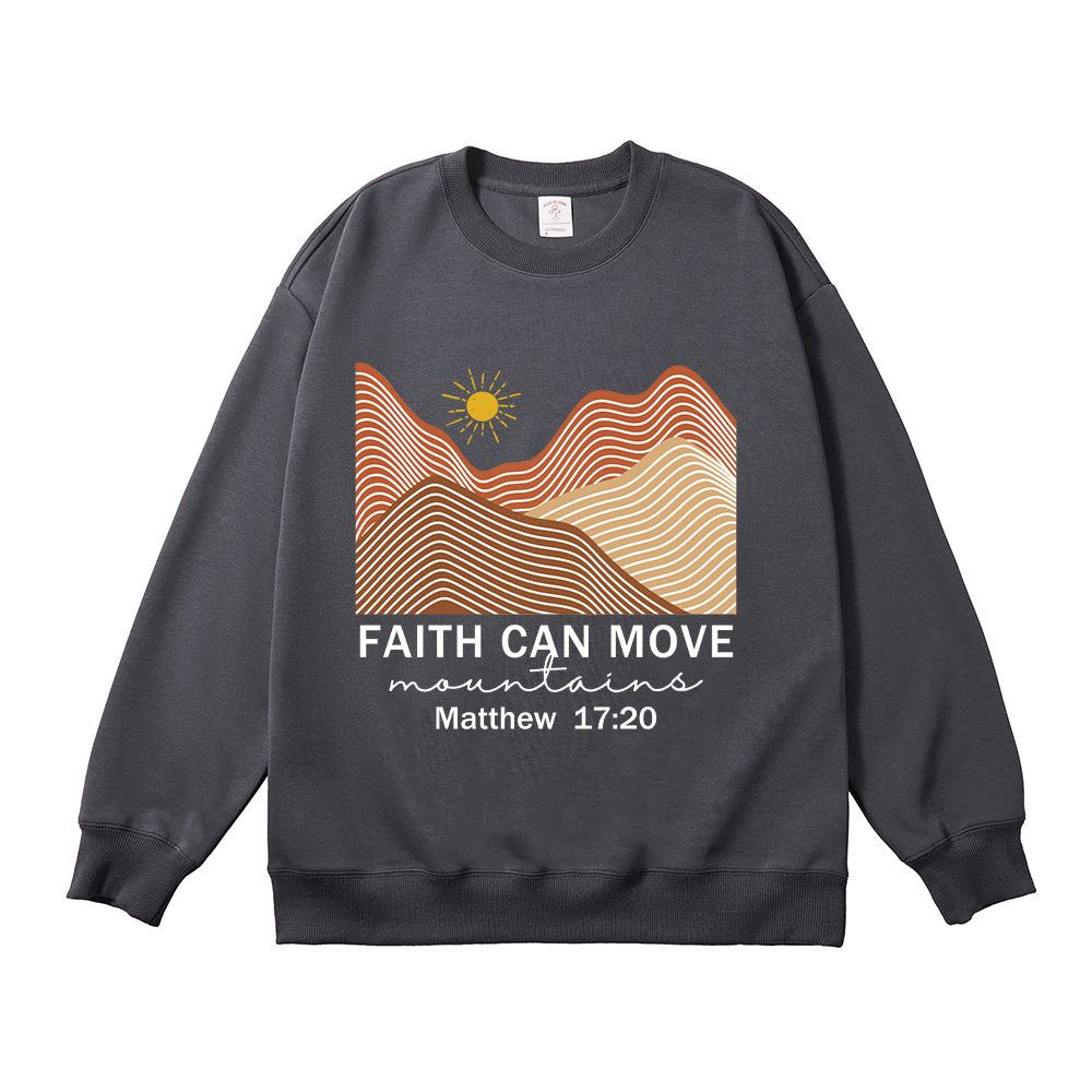 Faith Can Move Mountains Unisex Cotton Sweatshirt
