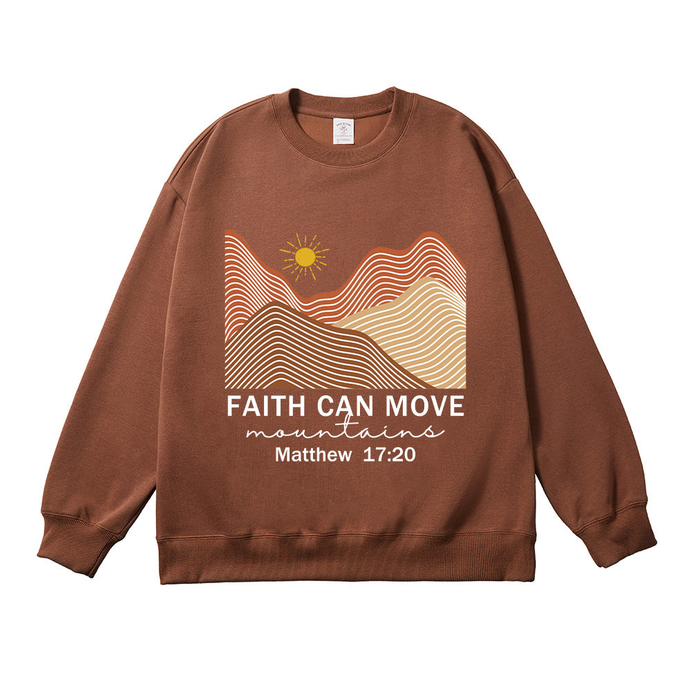 Faith Can Move Mountains Unisex Cotton Sweatshirt