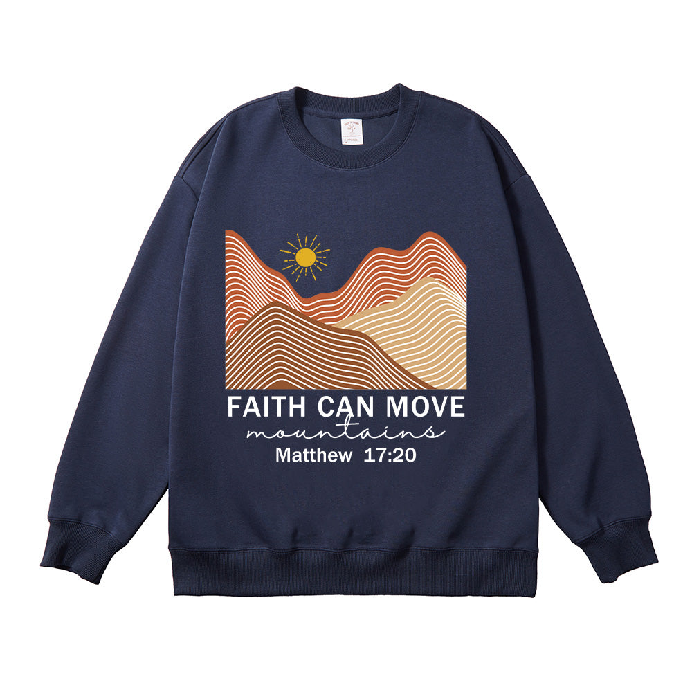 Faith Can Move Mountains Unisex Cotton Sweatshirt