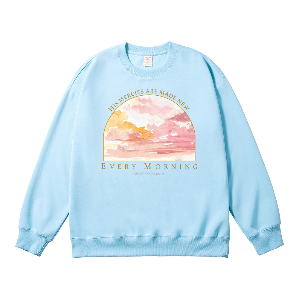 His Mercies Are Made New Every Morning Lamentations 3:23 Unisex Cotton Sweatshirt