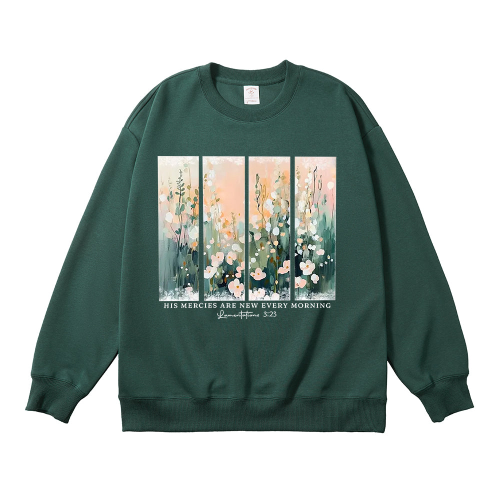 His Mercies Are New Every Morning Floral Unisex Cotton Sweatshirt