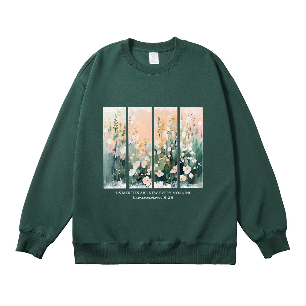 His Mercies Are New Every Morning Floral Unisex Cotton Sweatshirt