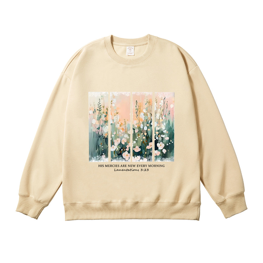 His Mercies Are New Every Morning Floral Unisex Cotton Sweatshirt