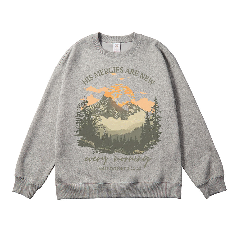 His Mercies Are New Every Morning Mountain Sunrise & Forest Unisex Cotton Sweatshirt
