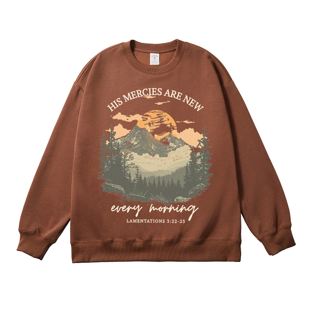 His Mercies Are New Every Morning Mountain Sunrise & Forest Unisex Cotton Sweatshirt