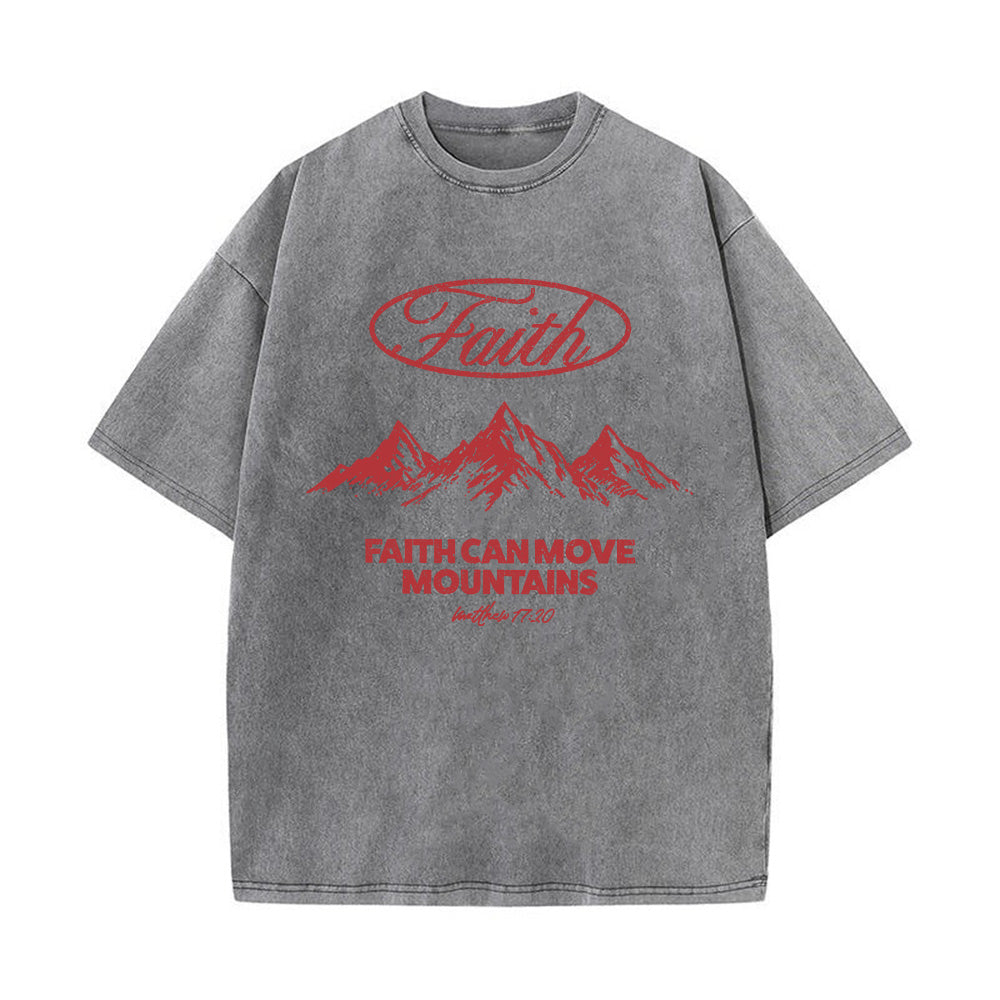 Faith Can Move Mountains Matthew 17:20 Unisex Washed T-Shirt
