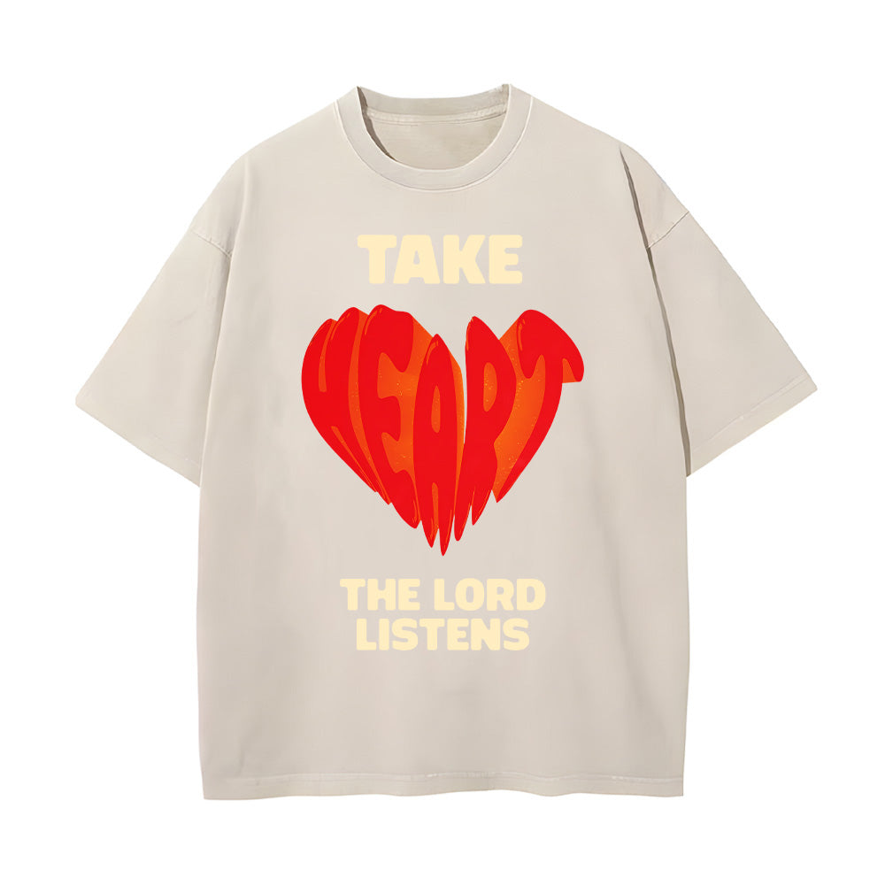 Take Heart The Lord Listens Unisex Washed T-Shirt