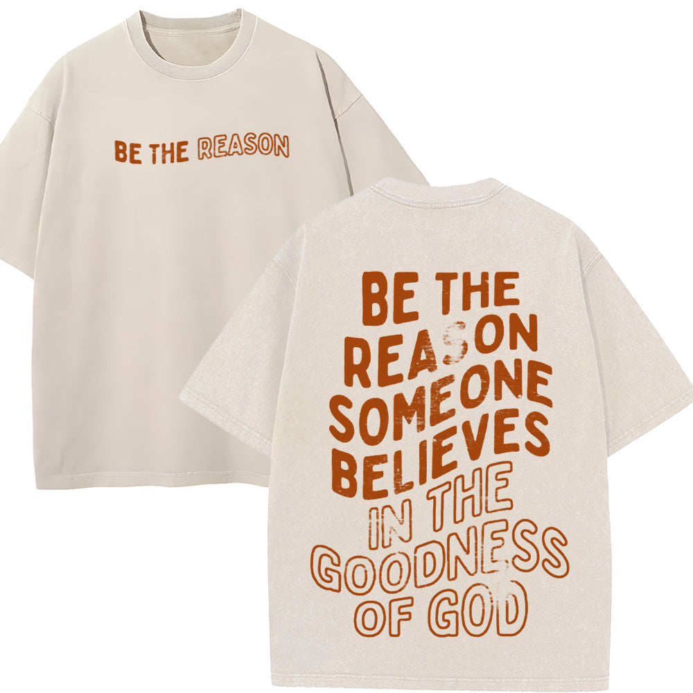 Be the Reason Unisex Washed T-Shirt