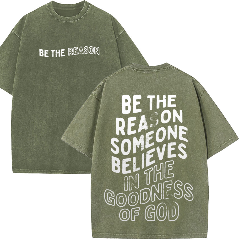 Be the Reason Unisex Washed T-Shirt