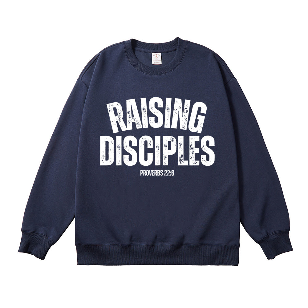 Raising Disciples Proverbs 22:6 Unisex Cotton Sweatshirt