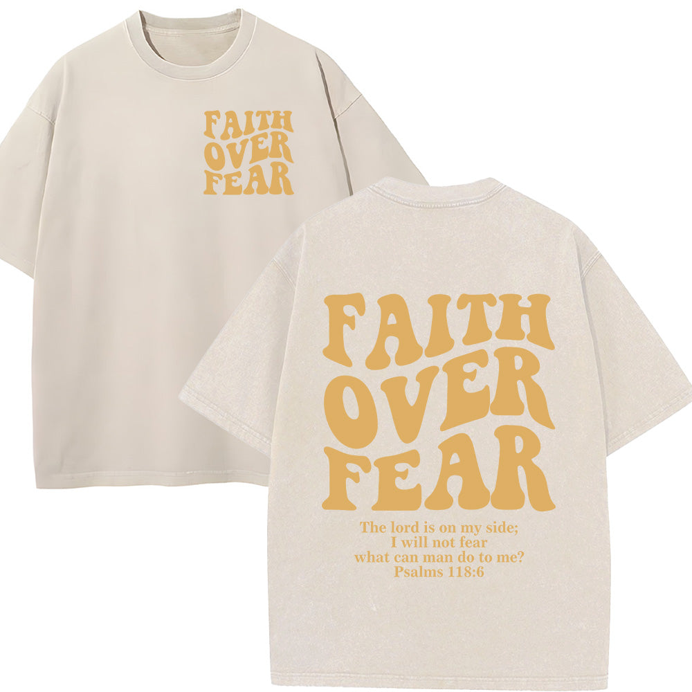 Faith Over Fear Front-Back Bold Print Unisex Washed T-Shirt